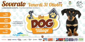 Soverato – Venerdì 31 Ottobre “The dog village”